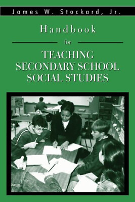 #ad Handbook for Teaching Secondary School Social Studies James W. J