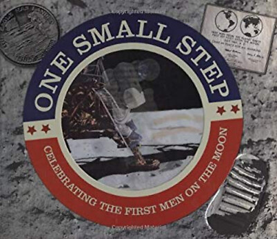 #ad One Small Step : Celebrating the First Men on the Moon Hardcover