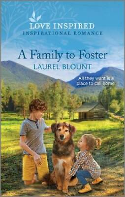 #ad A Family to Foster: An Uplifting Inspirational Romance Love Inspired GOOD