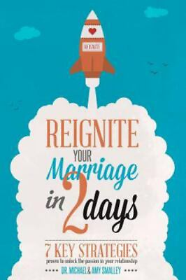 #ad Reignite Your Marriage in Two Days by Smalley Michael; Smalley M. a. Amy