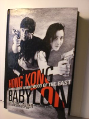 #ad Hong Kong Babylon: An Insider#x27;s Guide to the Hollywood of the East Long Bar...