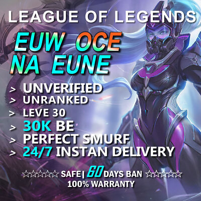 #ad EUW EUNE NA OCE League of Legends Smurf 30K BE Level 30 Unranked ✅ INSTANT SEND