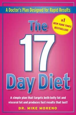#ad The 17 Day Diet: A Doctor#x27;s Plan Designed for Rapid Results Hardcover GOOD