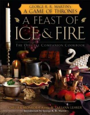#ad A Feast of Ice and Fire: The Official Game of Thrones Companion Cookbook GOOD