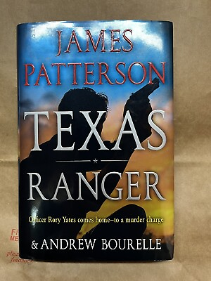 #ad Texas Ranger By James Patterson amp; Andrew Bourelle 2018 First Edition