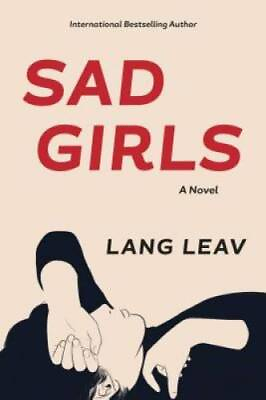 #ad Sad Girls Paperback By Leav Lang GOOD