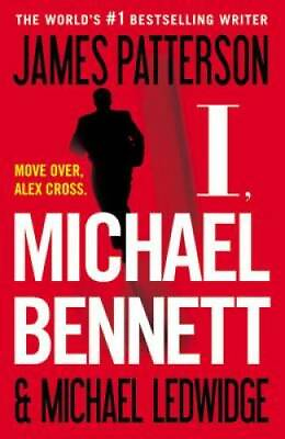 #ad I Michael Bennett Paperback By Patterson James GOOD