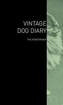 #ad The Vintage Dog Diary The Pomeranian By Various