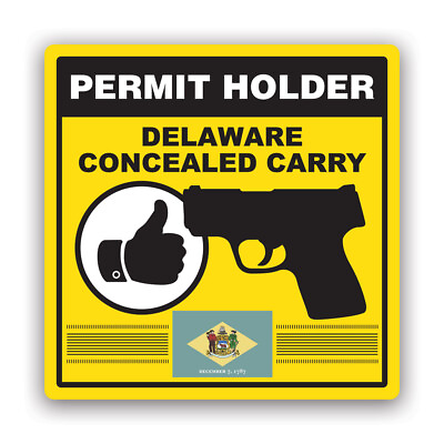 #ad Delaware Concealed Carry Permit Holder Sticker Decal Weatherproof ccw