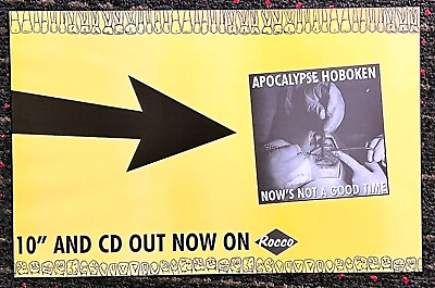 #ad APOCALYPSE HOBOKEN Now#x27;s Not a Good Time 11x17 Record Store promo poster PUNK