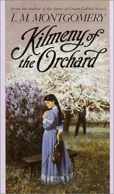 #ad Kilmeny of the Orchard by Montgomery L. M.