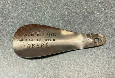 #ad Vintage Obers 4quot; Metal Shoe Horn Accessory Bring In Your Feet We Have the Shoes