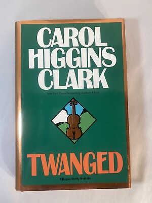 #ad Twanged by Carol Higgins Clark 1998 Hardcover first edition