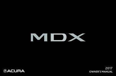 #ad 2017 Acura MDX Owners Manual User Guide Reference Operator Book Fuses