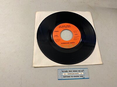 #ad HURRICANE SMITH – OH BABE WHAT WOULD YOU SAY 7quot; VINYL JUKEBOX 45 RPM ON CAPITOL