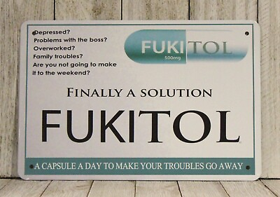 #ad Fukitol Tin Metal Sign Poster Prescription Drug Parody Funny Doctor Nurse