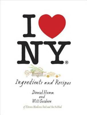 #ad I Love New York: Ingredients and Recipes Hardcover By Humm Daniel GOOD