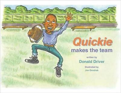 #ad Quickie Makes the Team Hardcover By Donald Driver GOOD