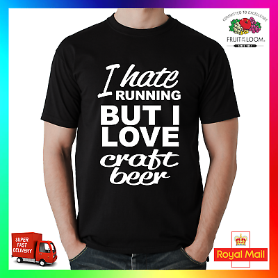 #ad I Hate Running But I Love Craft Beer Printed T Shirt Shirt Tee Tshirt Cool IPA