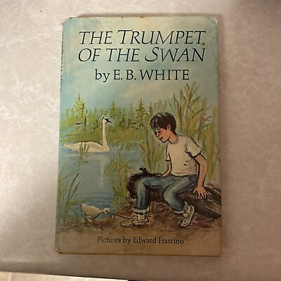 #ad Vintage 1970 The Trumpet of the Swan by E. B. White Illustrated Hardcover Book
