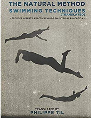 #ad The Natural Method: Swimming Paperback Philippe Til