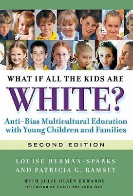 #ad What If All the Kids Are White? Early Childhood Education Paperback GOOD