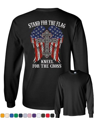 #ad Stand for the Flag Kneel for the Cross Long Sleeve T Shirt Patriot