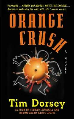 #ad Orange Crush Serge Storms Mass Market Paperback By Dorsey Tim GOOD