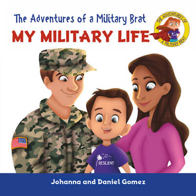 #ad The Adventures of a Military Brat: My Military Life Hardcover GOOD