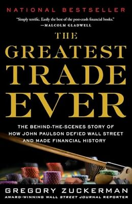 #ad The Greatest Trade Ever: The Behind the Scenes Story of How John Paulson Def...