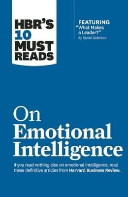 #ad HBR#x27;s 10 Must Reads on Emotional Intelligence with featured article Wha GOOD