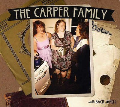 #ad The Carper Family Back When New CD