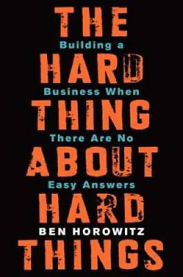 #ad The Hard Thing About Hard Things: Building a Business When There Are No E GOOD