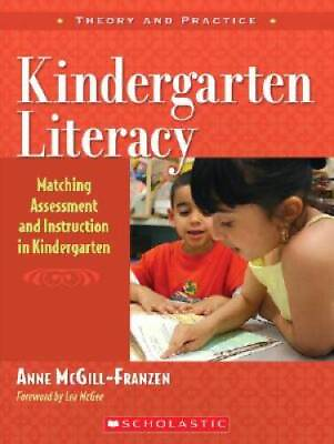 #ad Kindergarten Literacy: Matching Assessment and Instruction in Kindergarte GOOD