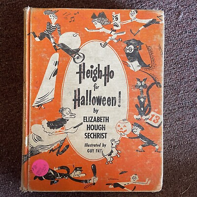 #ad HEIGH HO FOR HALLOWEEN 1948 Hardcover Vintage Book By Elizabeth Hough Sechrist